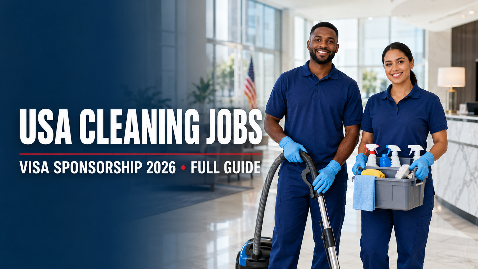 USA Cleaning Jobs With Visa Sponsorship 2026 Full Guide